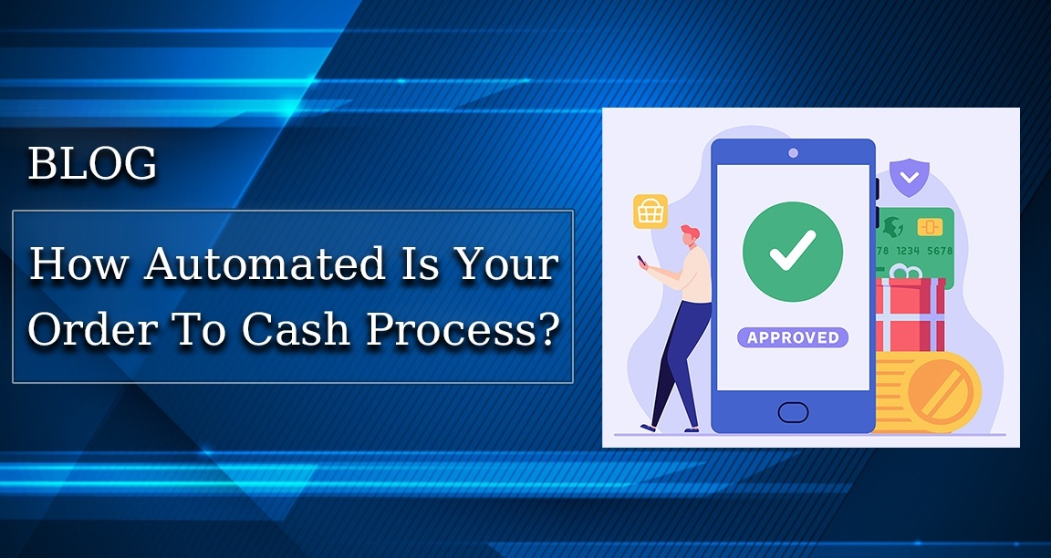 /how-automated-is-your-order-to-cash-process